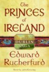 The Princes of Ireland - Edward Rutherfurd