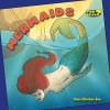 Mermaids - Dana Meachen Rau