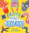 Fancy That! - Gillian Lobel, Adrienne Geoghegan