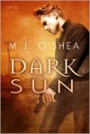 Dark Sun - M.J. O'Shea