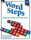 Word Steps: Making and Writing Content-Area Words [With CDROM] - Timothy V. Rasinski