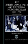 The Brisish Labour Party and the German Social Democrats - Stefan Berger