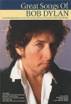 Great Songs of Bob Dylan - Music Sales Corp., Bob Dylan