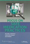 Focus on Safe Medication Practices - Melanie J Rantucci, Christine Stewart, Ian Stewart, Ian Stewart