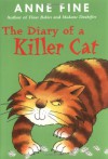 The Diary of a Killer Cat - Anne Fine, Steve Cox