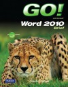 Go! with Microsoft Word 2010, Brief [With CDROM] - Gaskin, Robert L. Ferrett