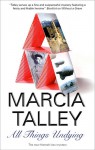 All Things Undying - Marcia Talley