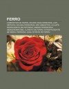 Ferro: Compostos de Ferro, Deuses DOS Ferreiros, Loki, Hefesto, Deuses Ferreiros, S O Sebasti O, Ciclope, Ferricianeto de Pot - Source Wikipedia