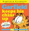 Garfield Keeps His Chins Up: His 23rd Book - Jim Davis