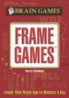 Brain Games: Frame Games - Terry Stickels