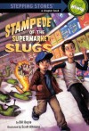 Stampede of the Supermarket Slugs - Bill Doyle, Scott Altman