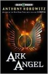 Ark Angel (Alex Rider Series #6) - Anthony Horowitz