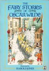 The Fairy Stories Of Oscar Wilde - Oscar Wilde, Harold Jones