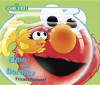 Elmo and Dorothy: Friends Forever! (Sesame Street) - Ruth Anne Tieman, Tom Brannon