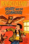 Henry And The Clubhouse - Beverly Cleary