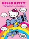 Hello Kitty Friendship Fun Handbook - Modern Publishing