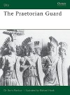 The Praetorian Guard - Boris Rankov