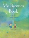 My Baptism Book - Sophie Piper, Dubravka Kolanovic