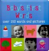 Baby's First Words: Over 150 Words and Pictures - Emiri Hayashi, Laurence Mouton, MaryChris Bradley