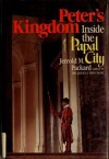 Peter's Kingdom: Inside the Papal City - Jerrold M. Packard