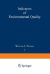 Indicators of Environmental Quality - William Thomas