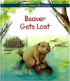 Beaver Gets Lost - Araine Chottin, Deborah Kovacs, Marcelle Geneste, Araine Chottin