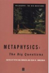 Metaphysics: The Big Questions (Philosophy: The Big Questions) - Peter van Inwagen, Dean W. Zimmerman