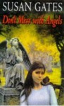 Don't Mess With Angels - Susan Gates