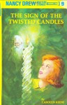 The Sign of the Twisted Candles - Carolyn Keene, Walter Karig