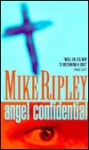 Angel Confidential - Mike Ripley