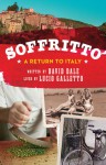 Soffritto: A Return to Italy - Lucio Galletto, David Dale