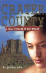 Crater County: A Legal Thriller of New Mexico - Jonathan Miller