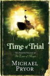 Time of Trial - Michael Pryor
