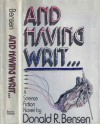 And Having Writ...: A Science Fiction Novel - Donald R. Bensen