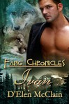 Fang Chronicles: Ivan - D'Elen McClain, Michelle Kowalski