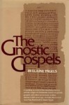 The Gnostic Gospels - Elaine Pagels