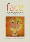Face Perception - Vicki Bruce, Andy Young