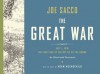The Great War - Joe Sacco