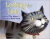 Looking for Luna - Tim J. Myers, Mike Reed