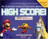 High Score!: The Illustrated History of Electronic Games - Rusel DeMaria, Johnny L. Wilson