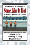 Some Like It Hot - Volume 2 - Addison Albright