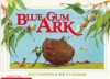 Blue Gum Ark - Jean Chapman, Sue O'Loughlin