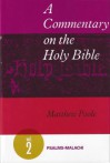 A Commentary on the Holy Bible: Psalms-Malachi (Commentary on the Holy Bible) (Commentary on the Holy Bible) - Matthew Poole