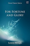 For Fortune and Glory - Lewis Hough