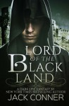 Lord of the Black Land - Jack Conner