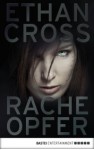 Racheopfer - Ethan Cross, Dietmar Schmidt