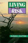 Living With Risk - Susan L. Cutter