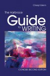 The Harbrace Guide to Writing, Concise, 2nd Edition - Cheryl Glenn