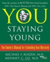 You: Staying Young - Michael F. Roizen, Mehmet C. Oz