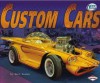 Custom Cars - Matt Doeden, Chuck Uranas